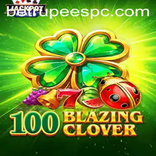 Dive into the World of 100BlazingClover: An Engaging New Experience