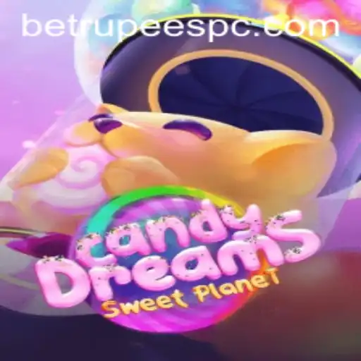 Exploring CandyDreams with Betrupees